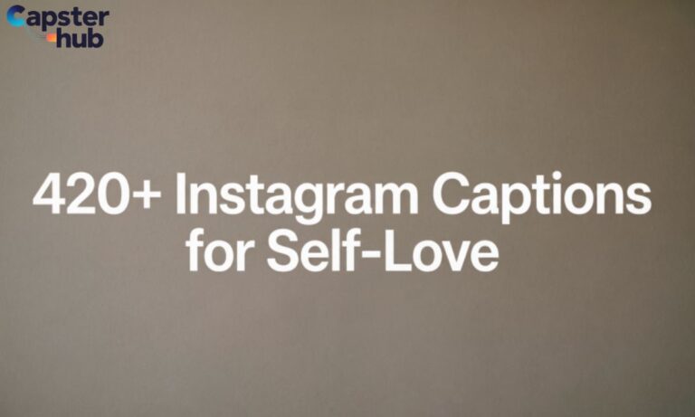 420+instagram captions for self love