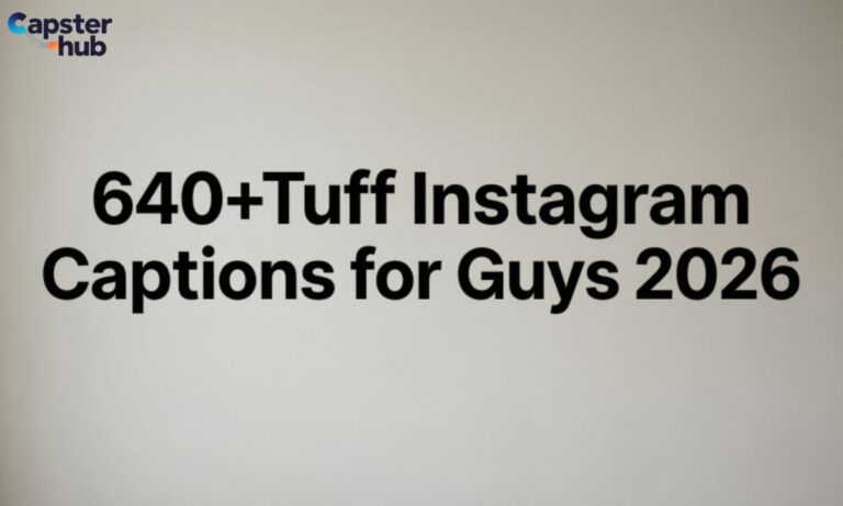 640+Tuff Instagram Captions for Guys 2026