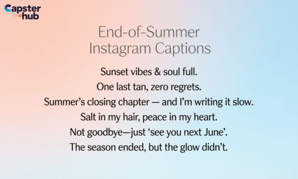 End-of-Summer Instagram Captions