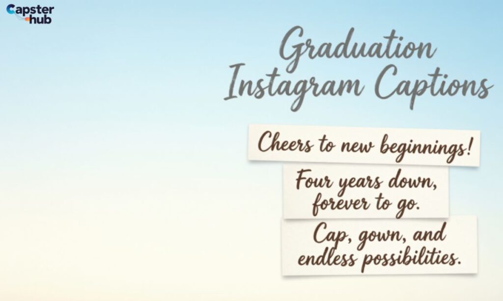 Graduation Instagram Captions