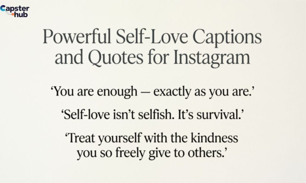 Powerful Self-Love Captions and Quotes for Instagram