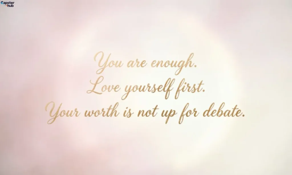 Self Love Quotes as Captions