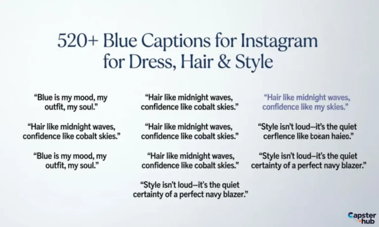 520+Blue Captions for Instagram for Dress, Hair & Style