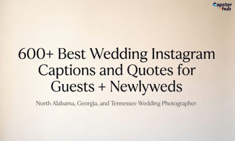 600+Best Wedding Instagram Captions and Quotes for Guests + Newlyweds North Alabama,Georgia,and Tennessee Wedding Photographer
