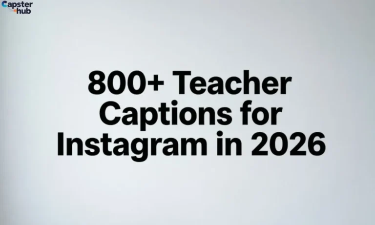800+Teacher Captions for Instagram in 2026