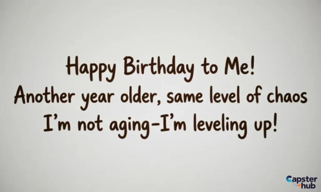 Funny Short Birthday Captions to Use on Yourself