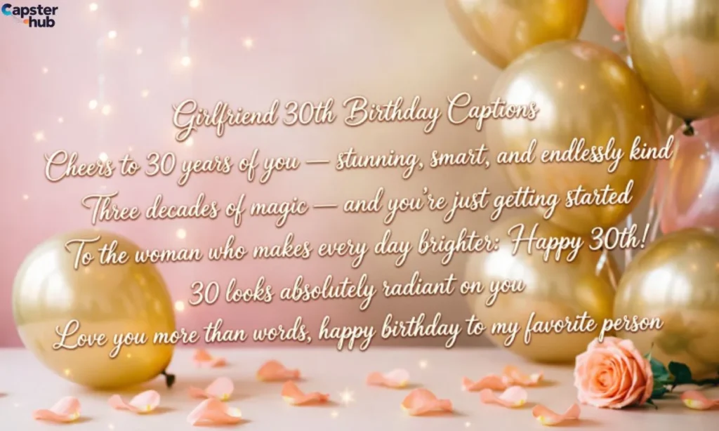 Girlfriend 30th Birthday Captions