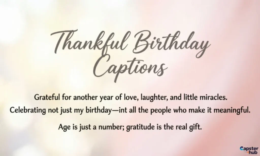 Thankful Birthday Captions for Instagram