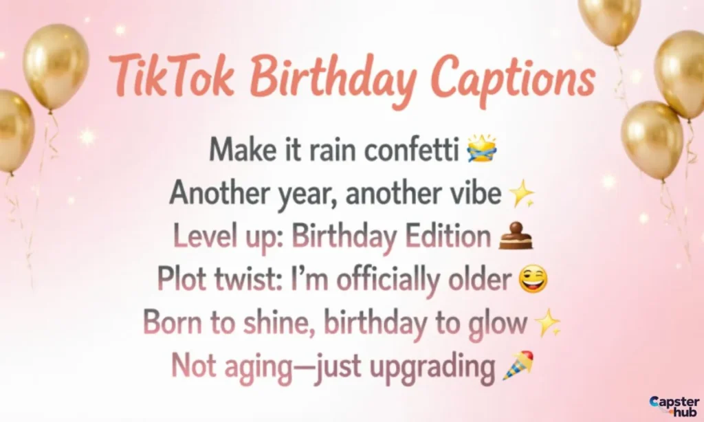 TikTok Birthday Captions