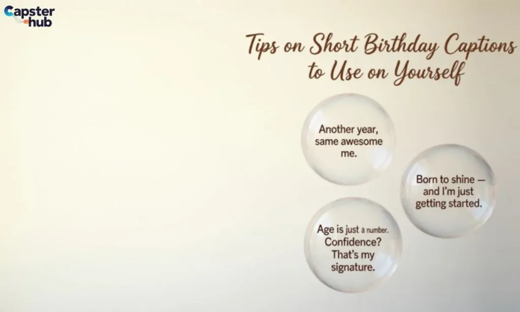 Tips on Short Birthday Captions to Use on Yourself